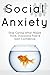Social Anxiety by Michelle Audet