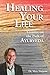 Healing Your Life: Lessons on the Path of Ayurveda