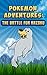 Pokemon Adventures: The Battle For Kazoku