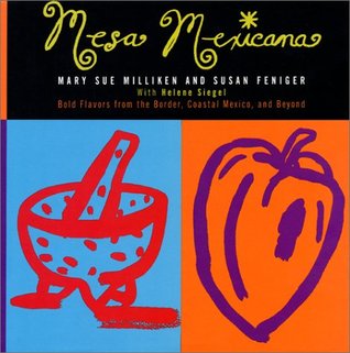 Mesa Mexicana: A Flavorful Cookbook of Bold and Healthy Mexican Cuisine You Can Make at Home with Minimal Fuss (Hardcover)