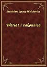 Wariat i zakonnica by Stanisław Ignacy Witkiewicz