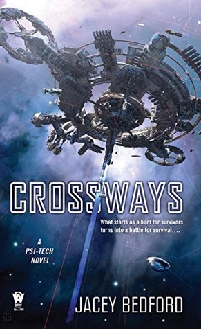 Crossways (Psi-Tech, #2)