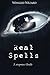 Real Spells: A stepwise guide