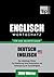 Wortschatz Deutsch-Amerikanisches Englisch für das Selbststudium - 7000 Wörter (German Collection 75) (German Edition)