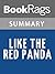 Summary & Study Guide Like the Red Panda by Andrea Seigel
