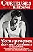 Curieuses histoires des noms propres devenus communs: De Marcel à poubelle (Curieuses histoires de l'Histoire) (French Edition)