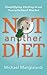 Not Another Diet: Simplifying Dieting in an Overwhelmed Market