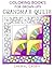 Grandma's Quilts: Coloring Books for Grown-Ups, Adults (Wingfeather Coloring Books, 1)