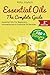 Essential Oils: The Complet...