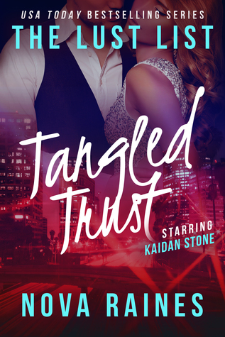 Tangled Trust (The Lust List: Kaidan Stone #2)
