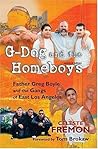 G-Dog and the Homeboys: Father Greg Boyle and the Gangs of East Los Angeles