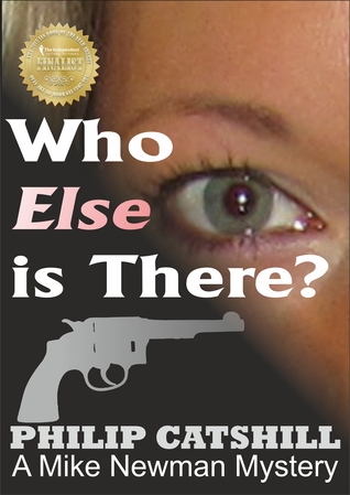Who Else is There? (Mike Newman Mysteries, #2)