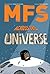 MFS Across the Universe