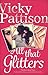 All That Glitters by Vicky Pattison