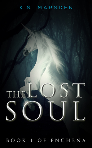 The Lost Soul (Enchena, #1)