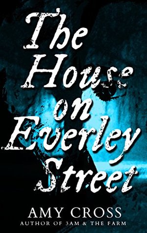 The House on Everley Street (Death Herself, #2)