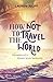 How Not to Travel the World by Lauren Juliff