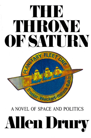 The throne of Saturn; a novel of space and politics.