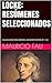 LOCKE: RESÚMENES SELECCIONADOS: COLECCIÓN RESÚMENES UNIVERSITARIOS Nº 123 (Spanish Edition)