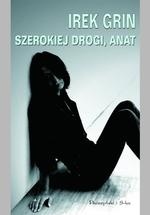 Szerokiej drogi, Anat