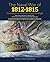 Naval War of 1812-1815: Foundation of America's Maritime Might