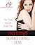 Something Else (The Three Graces #1)