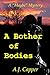 A Bother of Bodies