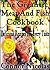 The Gigantic Meat And Fish Cookbook (The Home Cook Collection 5)