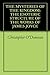 THE MYSTERIES OF THE KINGDOM: THE ESOTERIC STRUCTURE OF THE WORKS OF JAMES JOYCE