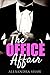 The Office Affair by Alexandra Shaw