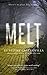 Melt (Rough Romance, #1)