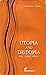 Utopia and Distopia
