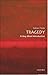 Tragedy: A Very Short Introduction (Very Short Introductions)