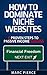How To Dominate Niche Websites by Marc Pierce