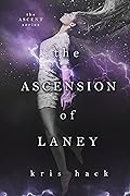 The Ascension of Laney