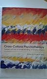 Cross-Cultural Psychotherapy Cross-Cultural Psychotherapy