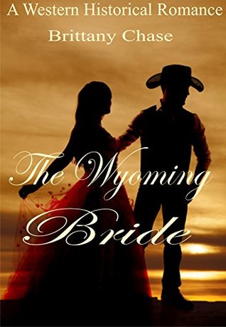 The Wyoming Bride (Kindle Edition)