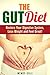 The Gut Diet