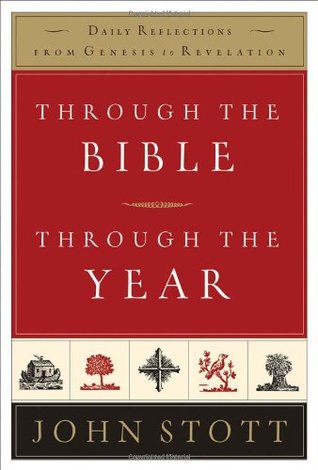 Through the Bible, Through the Year: Daily Reflections from Genesis to Revelation