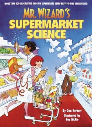 Mr. Wizard's Supermarket Science (Paperback)