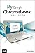 My Google Chromebook