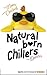 Natural Born Chillers by Mara Andeck