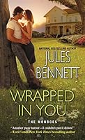 Wrapped In You (The Monroes, #1)