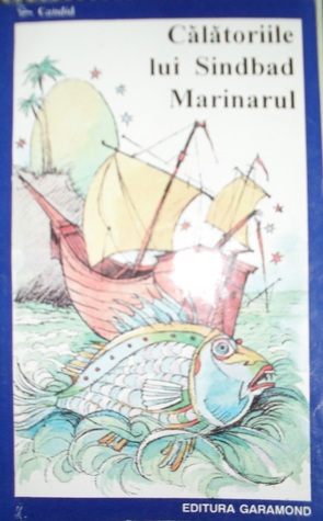 Cele şapte călătorii ale lui Sindbad Marinarul (Paperback)