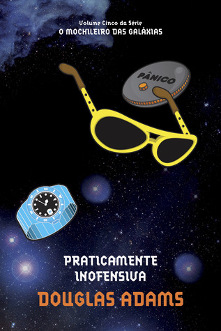 Praticamente Inofensiva (O Mochileiro das Galáxias, #5) cover