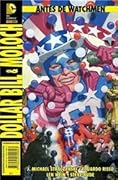 Antes de Watchmen: Dollar Bill & Moloch (Antes de Watchmen, #7)