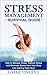 Stress Management Survival Guide by Gayle Vincent