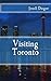 Visiting Toronto