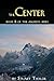 The Center (The Ancients Book 3)