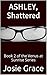 ASHLEY, Shattered: Book 2 of the Venus at Sunrise Series